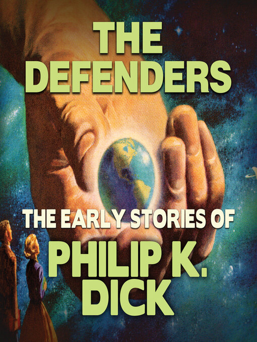 Title details for The Defenders by Philip K. Dick - Wait list